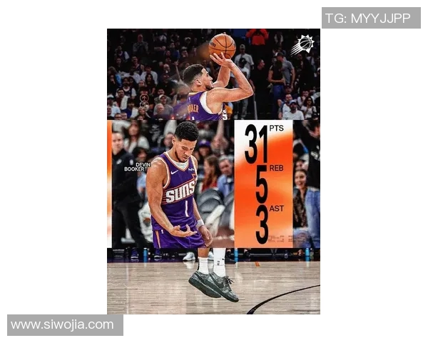 德文布克如何在NBA赛场上展现出无与伦比的得分能力与领导力 德文布克如何在NBA赛场上展现出无与伦比的得分能力与领导力